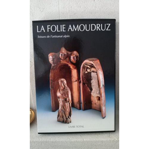 La Folie Amoudruz