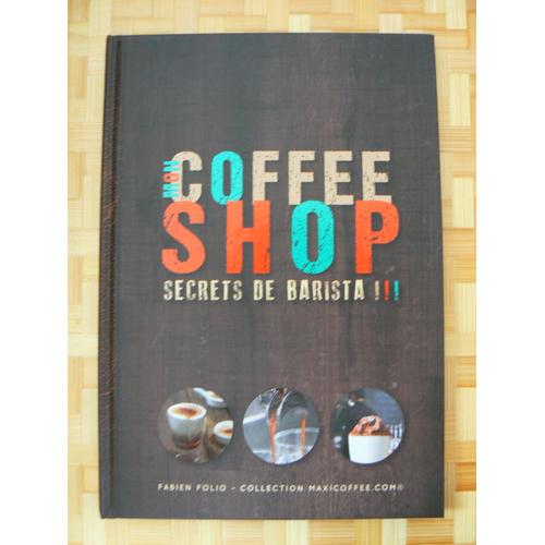 Coffee Shop Secrets De Barista