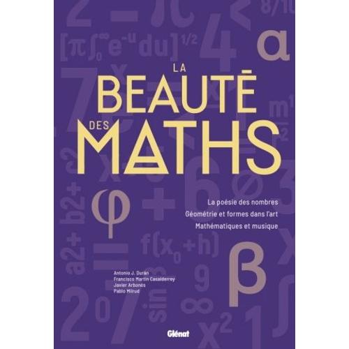 La Beauté Des Maths - La Poésie Des Nombres - Géométrie Et Formes Dans L'art - Mathématiques Et Musique
