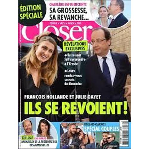 Closer 469 : François Hollande Et Julie Gayet, Ils Se Revoient !