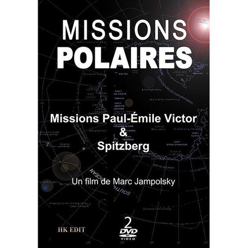 Missions Polaires : Missions Paul-Emile Victor & Spitzberg