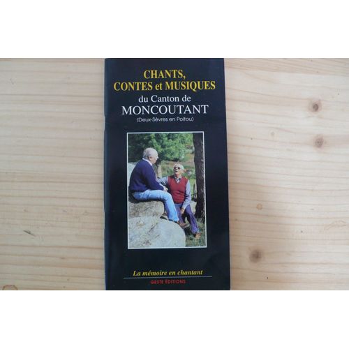 Chants Contes Et Musiques Du Canton De Moncoutant