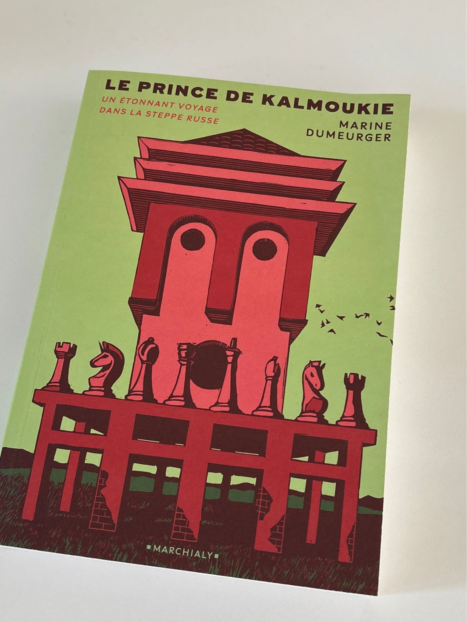 Le Prince De Kalmoukie - Un Étonnant Voyage Dans La Steppe Russe