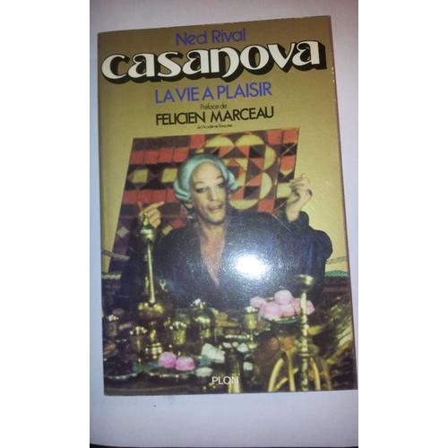 Casanova, La Vie A Plaisir