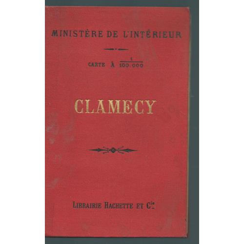 Clamecy : Carte À 1/100000e ( Tirage De 1889 )