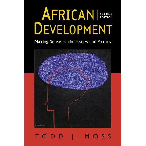 African Development: Making Sense Of The Issues And Actors