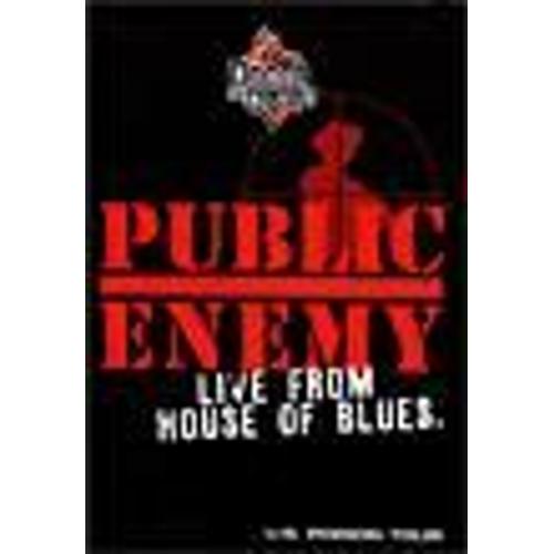 Public Enemy - Live From House Of Blues