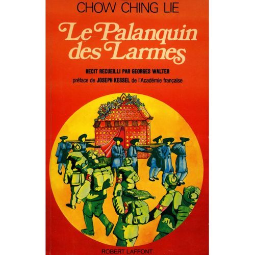 Le Palanquin Des Larmes / Chow Ching Lie