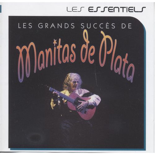 Les Grands Succès De Manitas De Plata