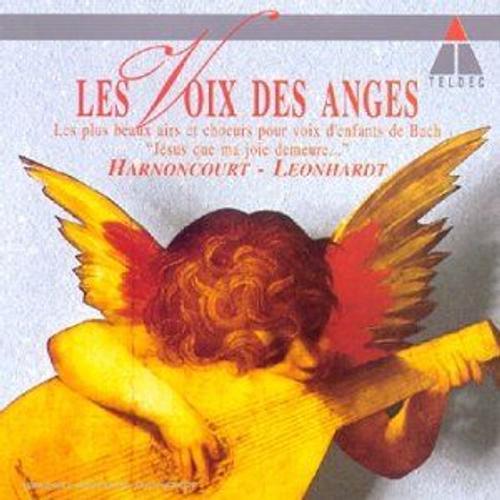 La Voix Des Anges : Airs Et Choeurs Pour Voix D'enfants Extraits Des Cantates De Bach