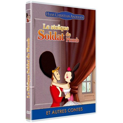 Les Contes De Hans Christian Andersen - Vol. 8 : Le Stoïque Soldat De Plomb