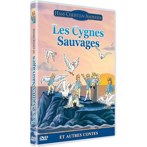 Les Contes De Hans Christian Andersen - Vol. 3 : Les Cygnes Sauvages