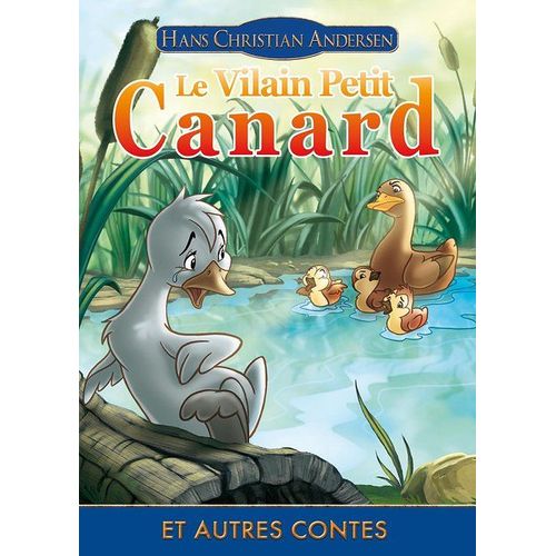 Les Contes De Hans Christian Andersen - Vol. 1 : Le Vilain Petit Canard