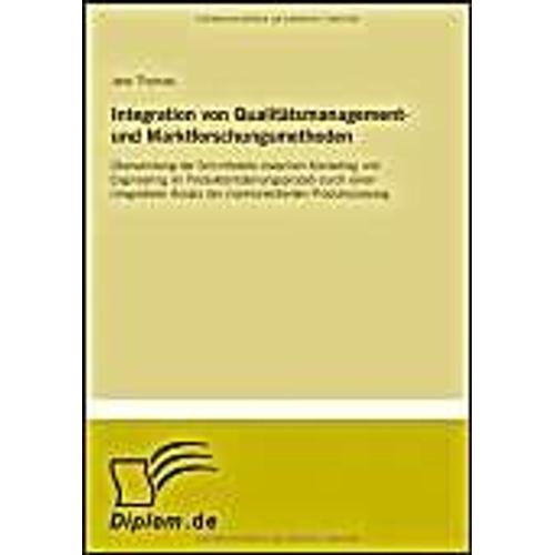 Integration Von Qualitätsmanagement- Und Marktforschungsmethoden