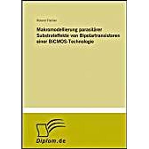 Makromodellierung Parasitärer Substrateffekte Von Bipolartransistoren Einer Bicmos-Technologie