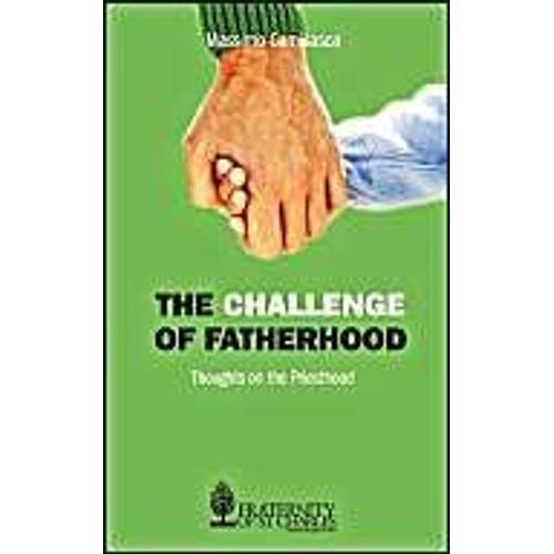 The Challenge Of Fatherhood