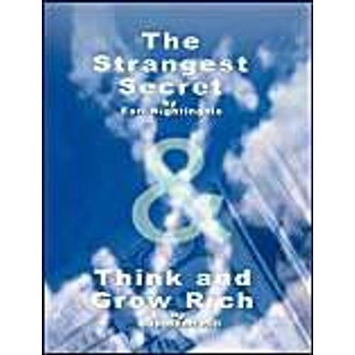 The Strangest Secret By Earl Nightingale & Think And Grow Rich By Napoleon Hill