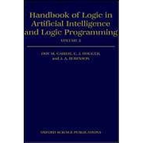 Handbook Of Logic In Artificial Intelligence And Logic Programming: V.3: Nonmonotoaic Reasoning And Uncertain Reasoning