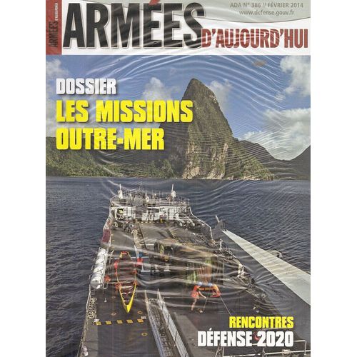 Armées D'aujourd'hui 386 - Les Missions Outre Mer