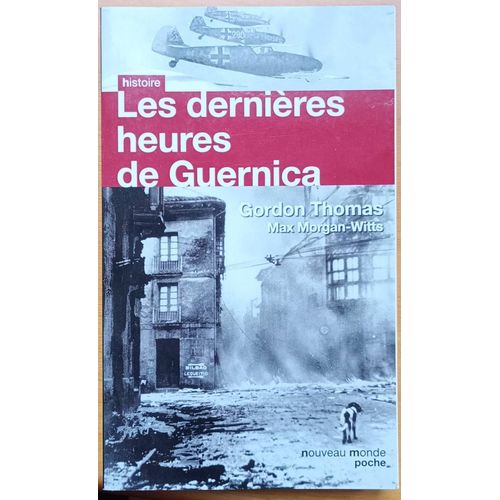 Les Dernières Heures De Guernica