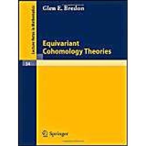 Equivariant Cohomology Theories