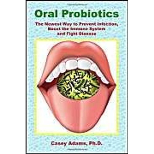 Oral Probiotics