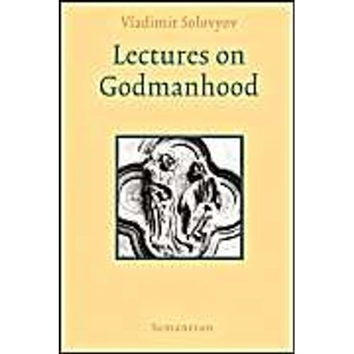 Lectures On Godmanhood