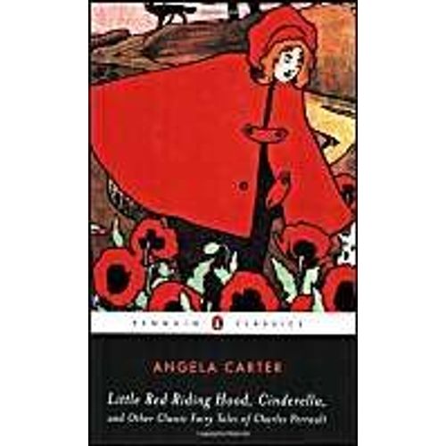 Little Red Riding Hood, Cinderella, And Other Classic Fairy Tales Of Charles Perrault