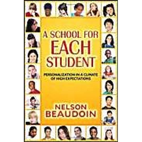 Beaudoin, N: A School For Each Student