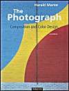 The Photograph: Composition And Color Design