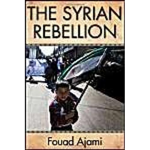 The Syrian Rebellion: Volume 624