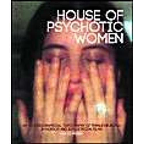 House Of Psychotic Women (Paperback)
