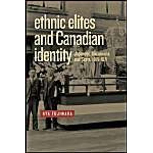Ethnic Elites And Canadian Identity