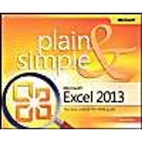 Microsoft Excel 2013 Plain & Simple