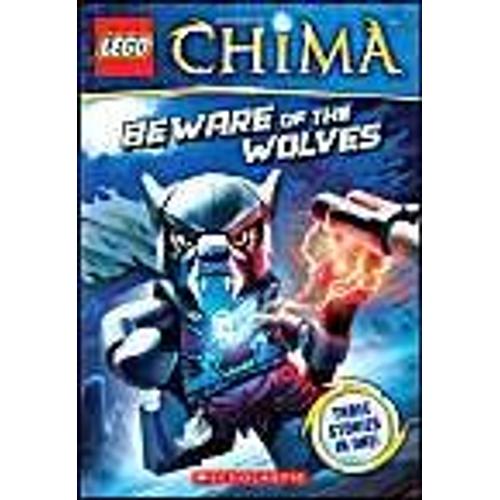 Lego Legends Of Chima: Beware Of The Wolves (Chapter Book #2)