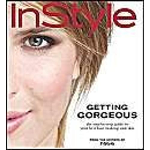 Instyle Getting Gorgeous Hardcover