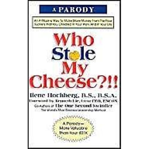 Who Stole My Cheese?