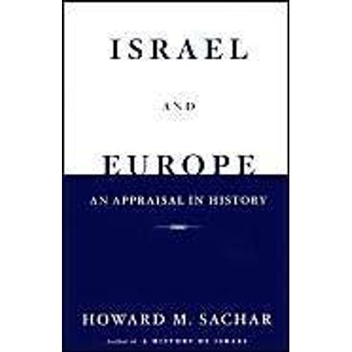Israel And Europe: An Appraisal In History