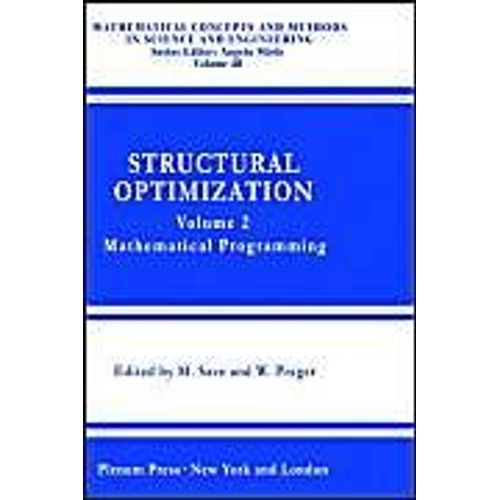 Structural Optimization: V. 2: Mathematical Programming