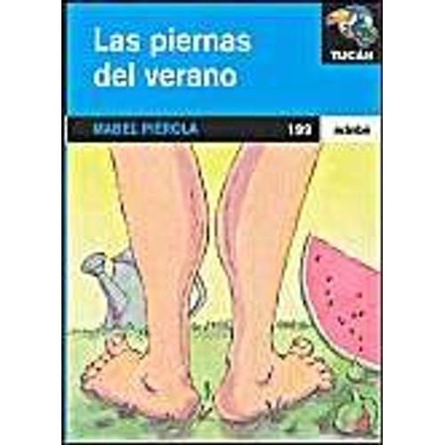 Las Piernas Del Veranothe Summer Legs Tucan Azul Blue Toucan