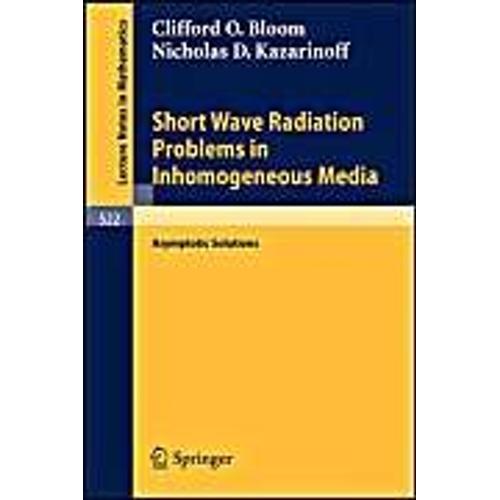 Short Wave Radiation Problems In Inhomogeneous Media