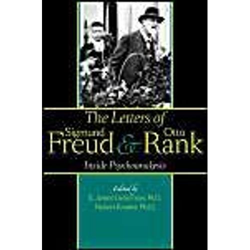 The Letters Of Sigmund Freud And Otto Rank