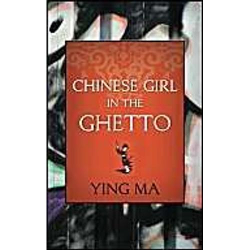 Chinese Girl In The Ghetto
