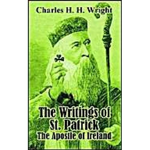 The Writings Of St. Patrick