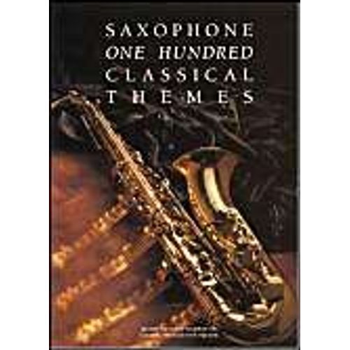 100 Classical Themes For Saxophone