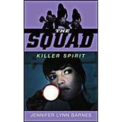The Squad: Killer Spirit