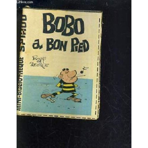 Bobo A Bon Pied - Mini Bibliotheque Spirou N°314.