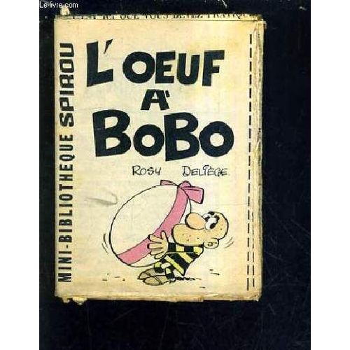L'oeuf A Bobo - Mini Bibliotheque Spirou N°210.
