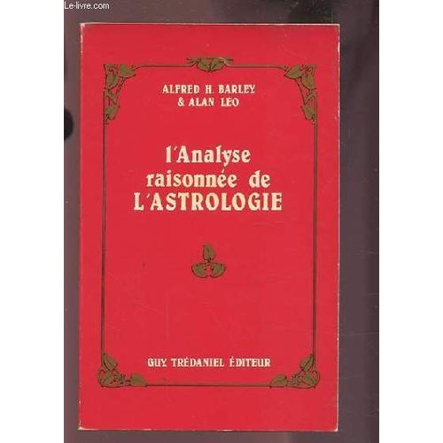 L'analyse Raisonnee De L'astrologie.