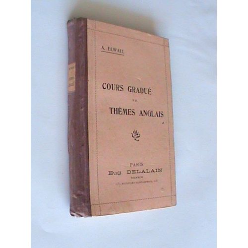 Cours Gradué De Thèmes Anglais